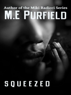 cover image of Squeezed